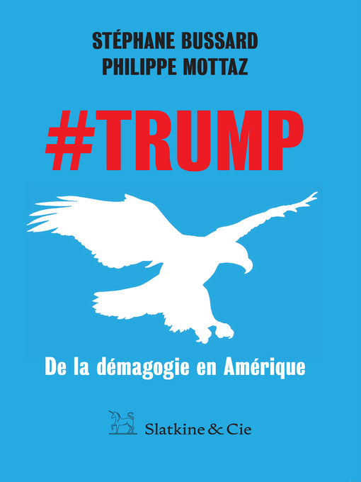 Title details for #Trump by Stéphane Bussard - Available